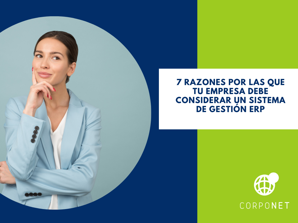 7 razones por las que tu empresa debe considerar un Sistema de gestión ERP_imgdest